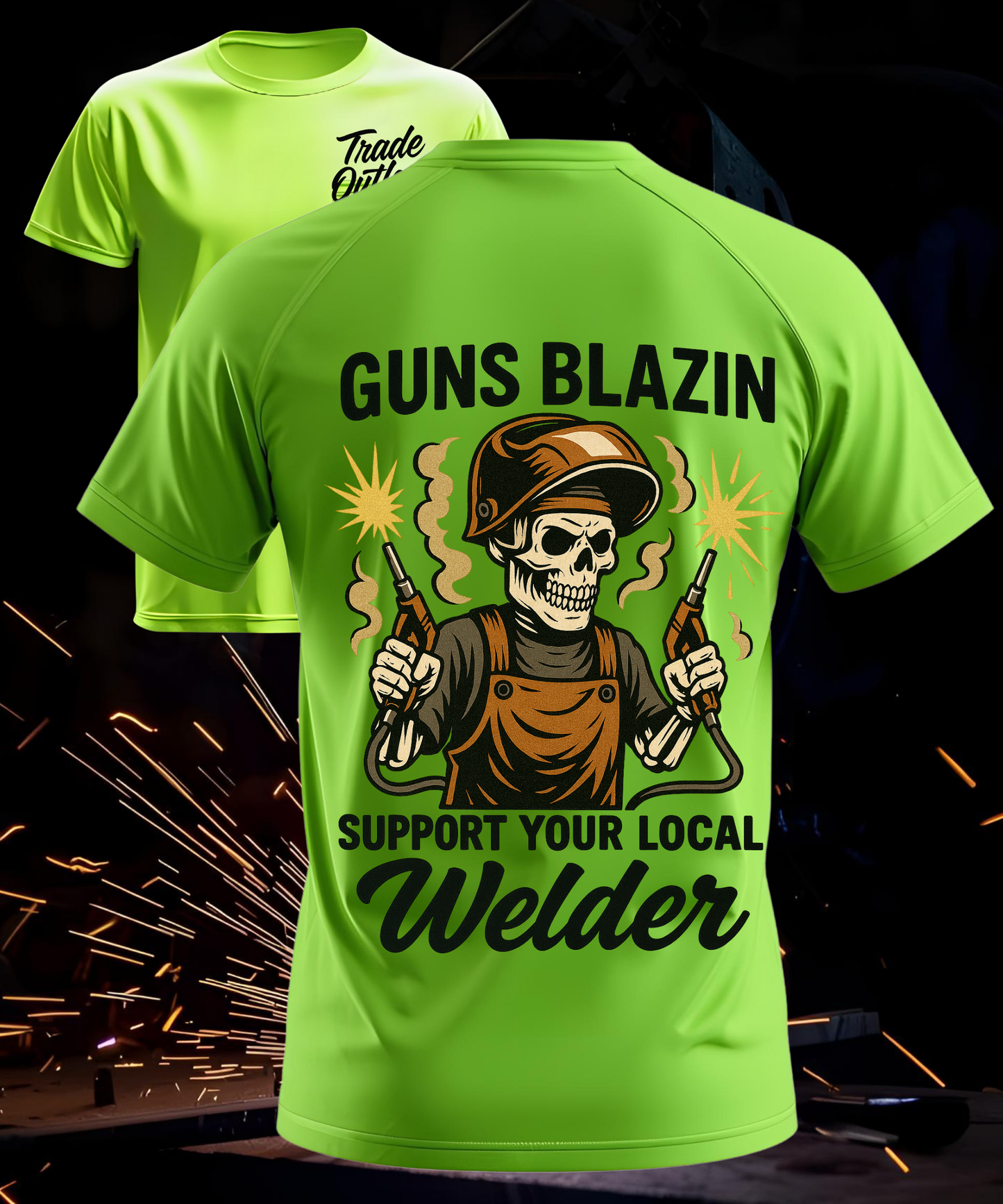 Guns Blazin’ – Welder T-Shirt