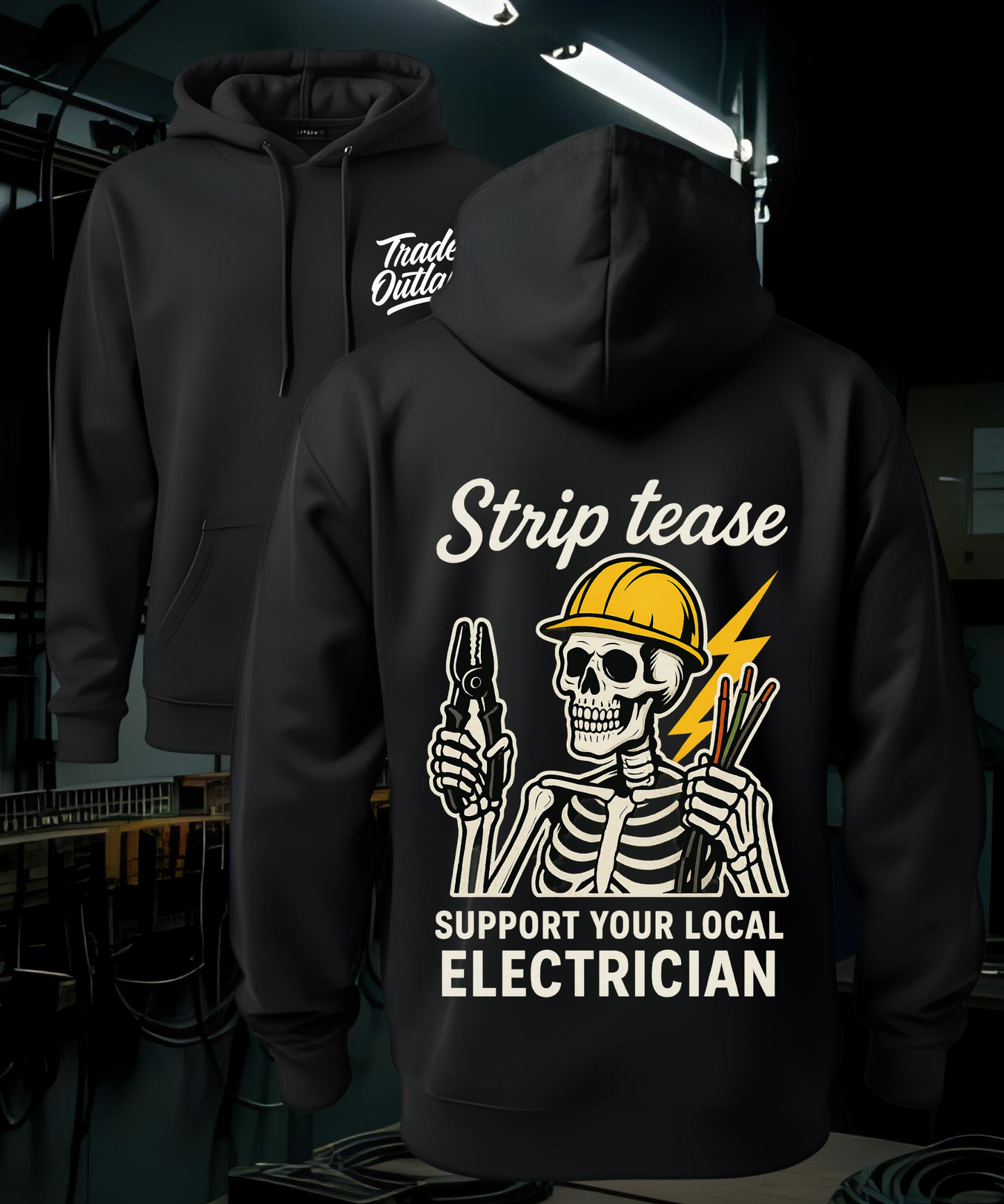 Electrician - Strip Tease Hoodie