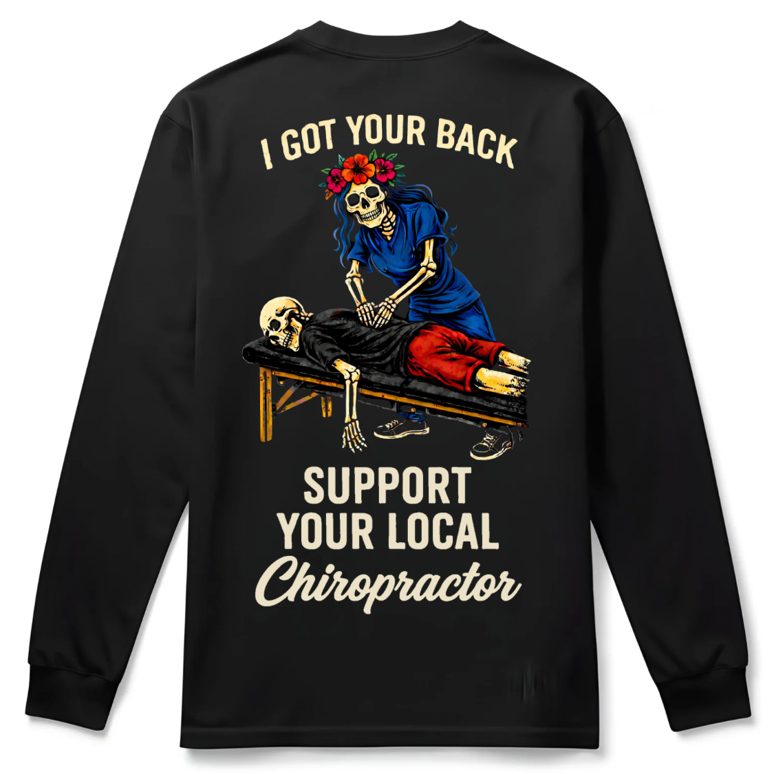 “I Got Your Back” Chiropractor Long Sleeve