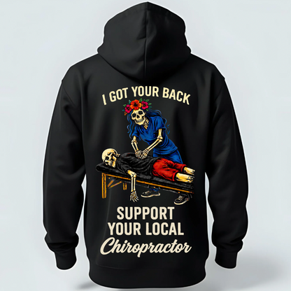 “I Got Your Back” Chiropractor Hoodie
