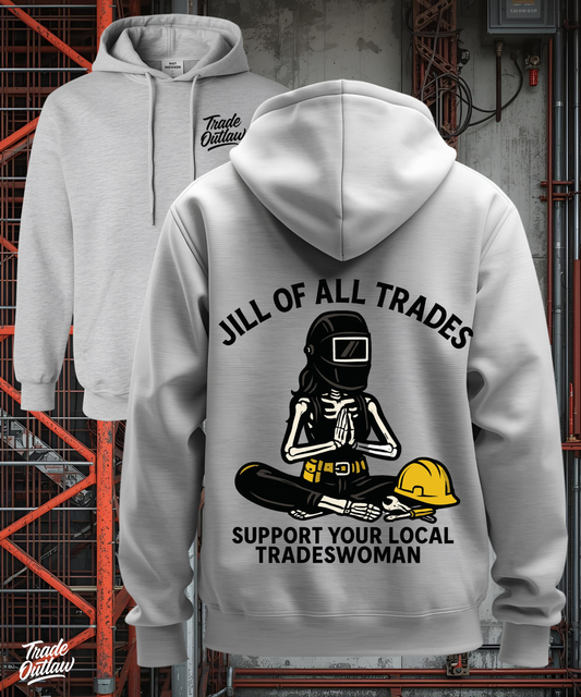 Jill of all Trades - Tradeswoman Hoodie