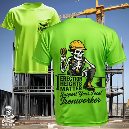 The Ironworker "Erection Heights Matter" T-Shirt