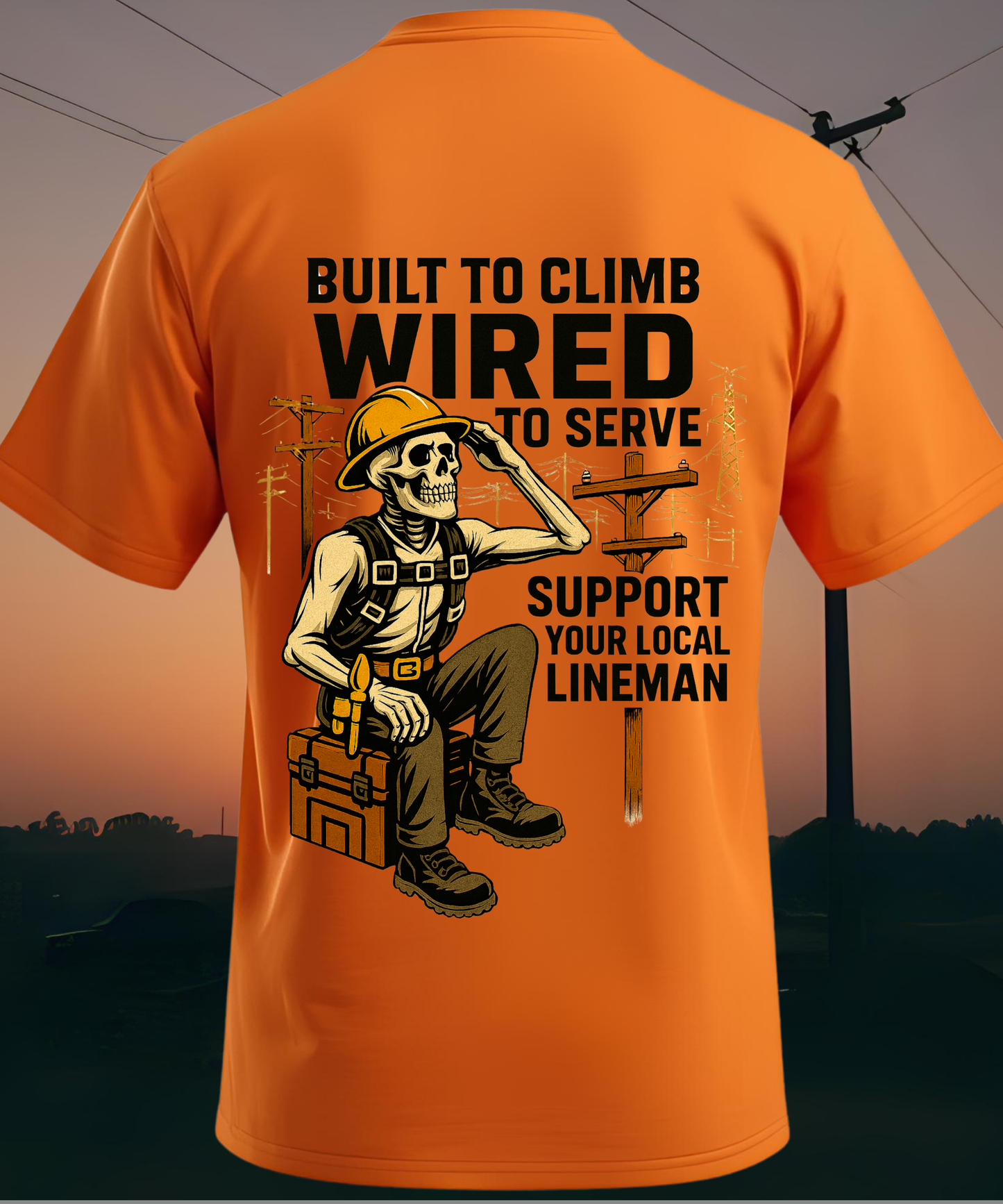 "Built to Climb – Wired to Serve" Lineman T-Shirt