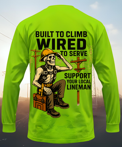 Built to Climb – Wired to Serve - Lineman Long Sleeve