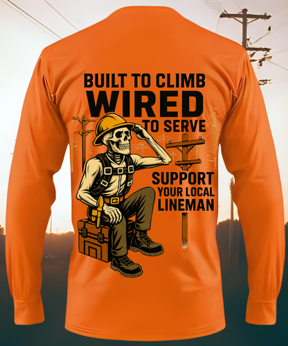 Built to Climb – Wired to Serve - Lineman Long Sleeve