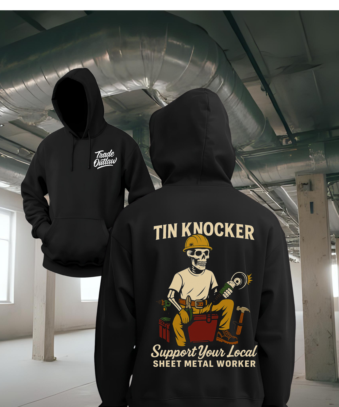 Sheet Metal - The Tin Knocker Hoodie