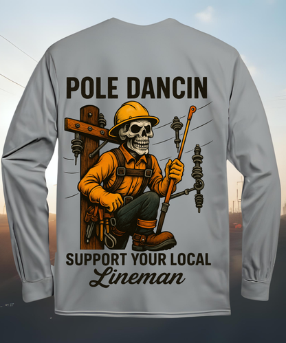 Pole Dancin’ – Lineman Long Sleeve