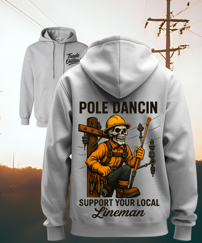 Lineman "Pole Dancin" Hoodie
