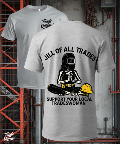 "Jill Of All Trades" Tradeswoman T-shirt