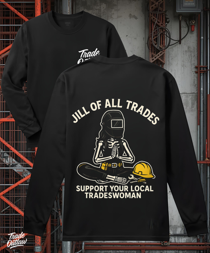 "Jill Of All Trades" Tradeswoman Long Sleeve