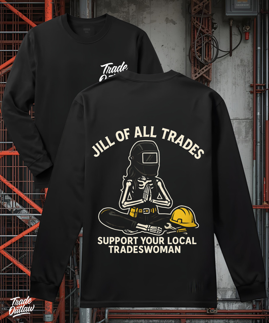 "Jill Of All Trades" Tradeswoman Long Sleeve