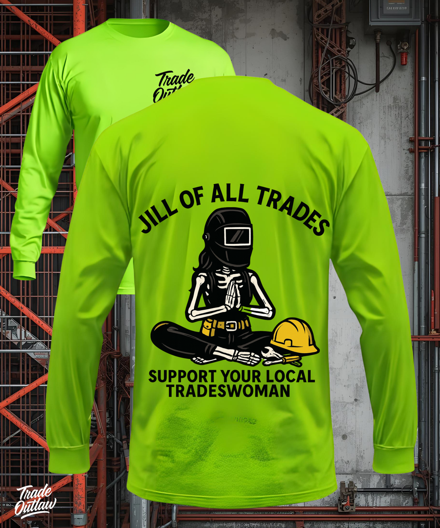 "Jill Of All Trades" Tradeswoman Long Sleeve