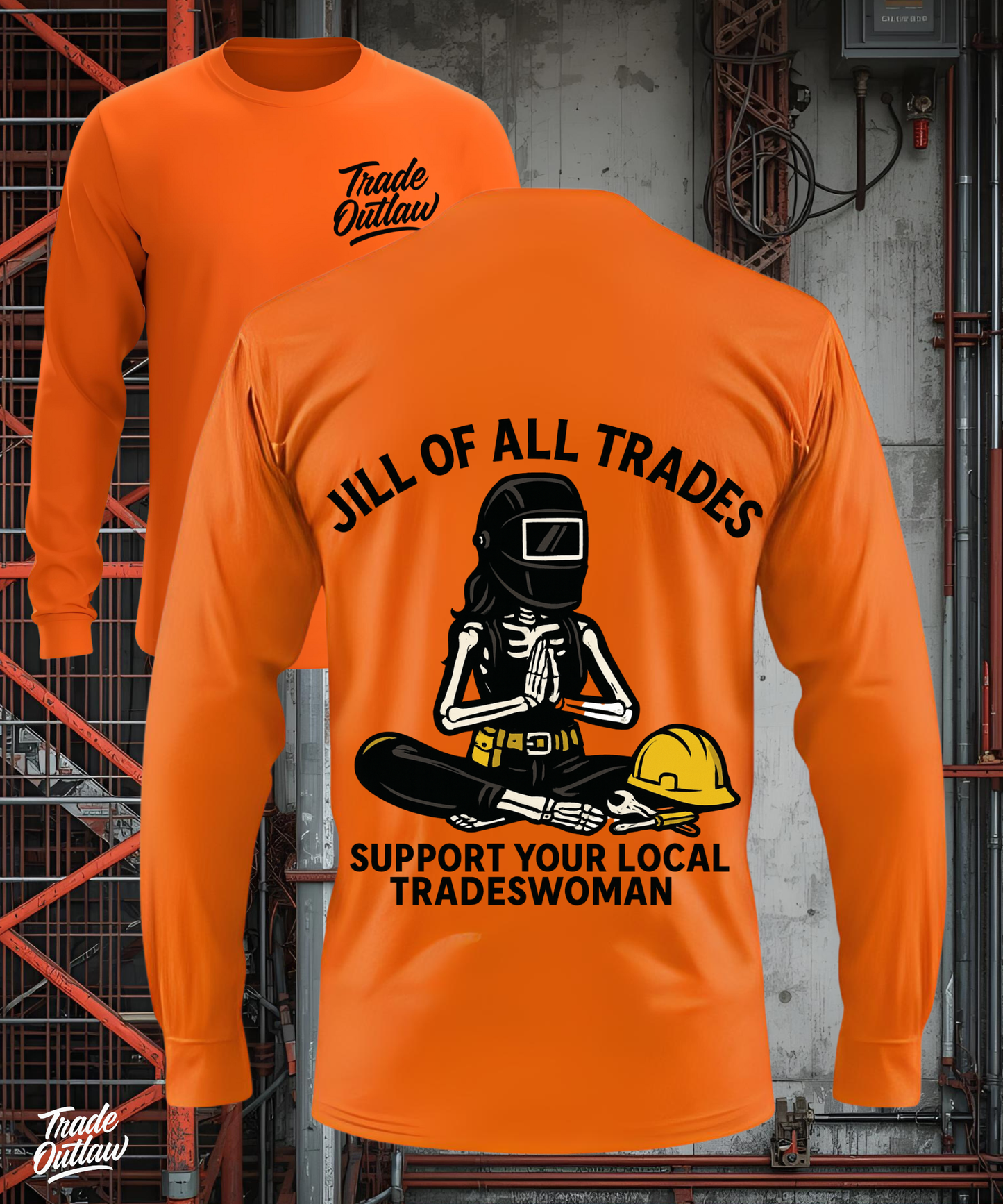 "Jill Of All Trades" Tradeswoman Long Sleeve