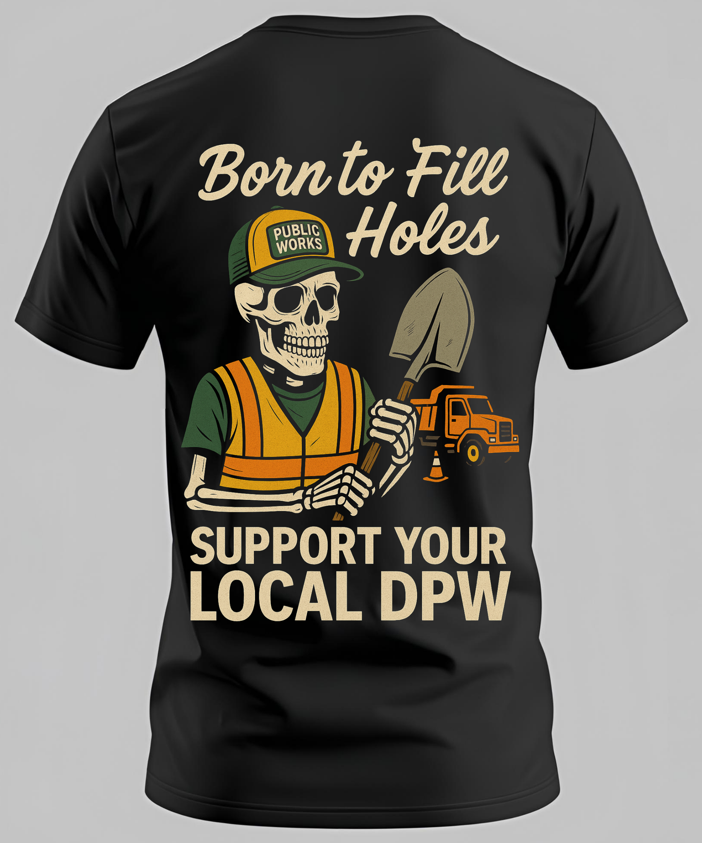Born To Fill Holes - The DPW T-Shirt