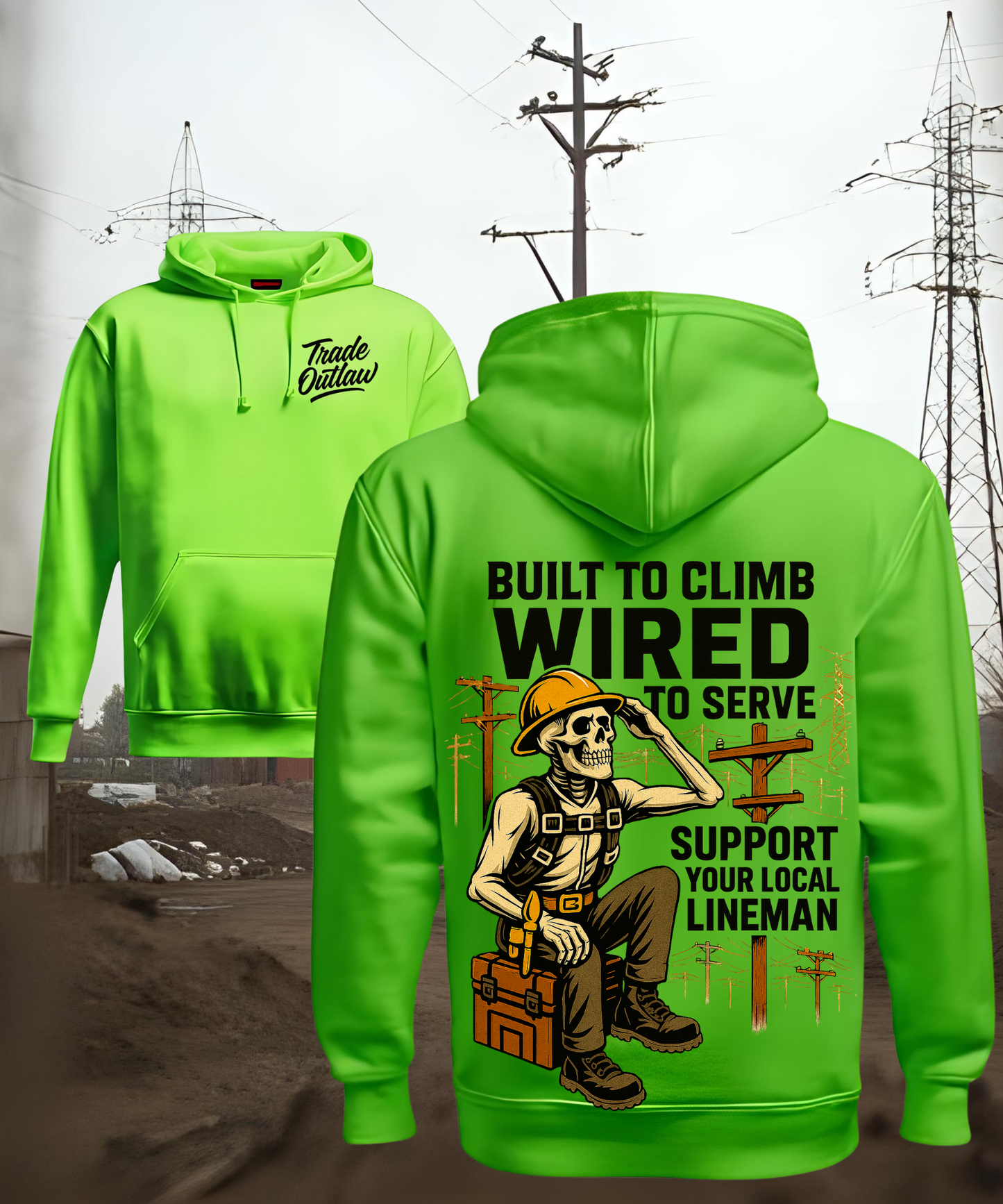 Lineman - Built To Climb Hoodie