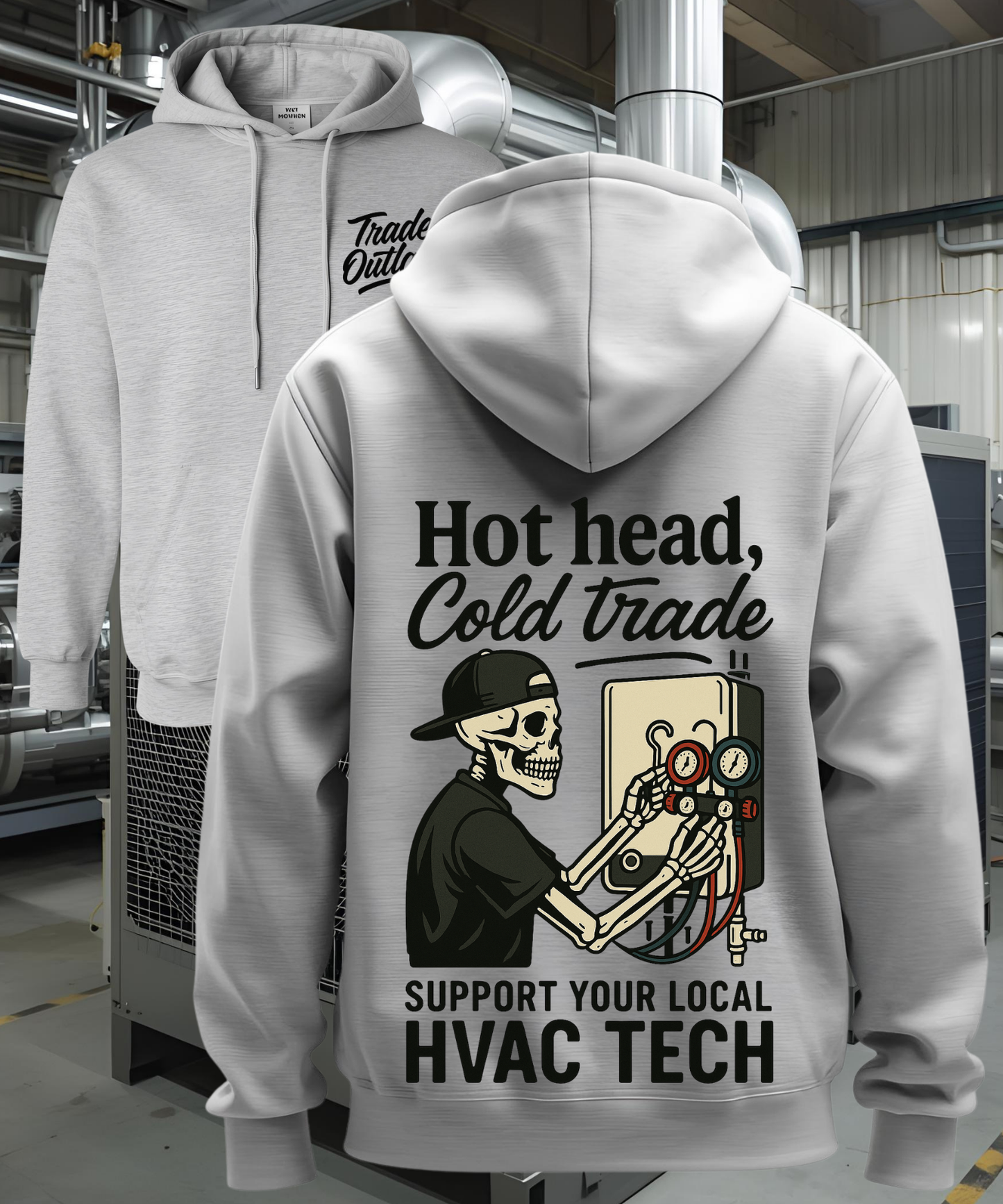 HVAC Tech - Hot Head, Cold Trade Hoodie