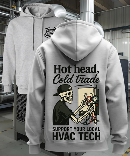 HVAC Tech - Hot Head, Cold Trade Hoodie