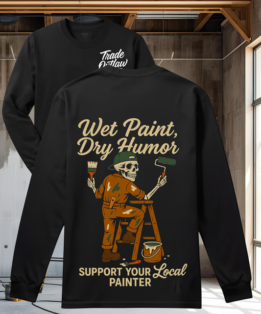 The Painter "Wet paint, Dry humor" Long Sleeve