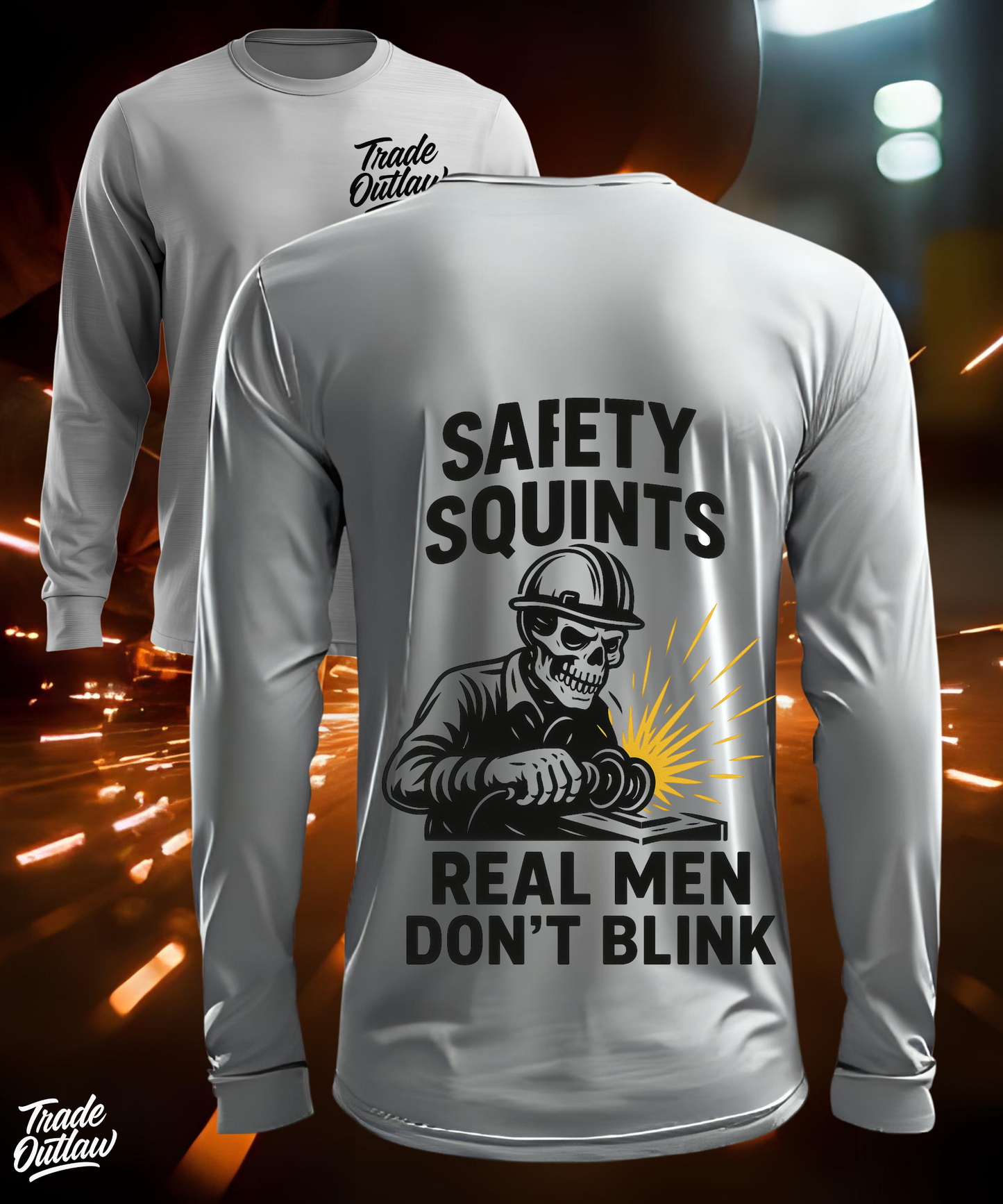 "Safety Squints" Long Sleeve