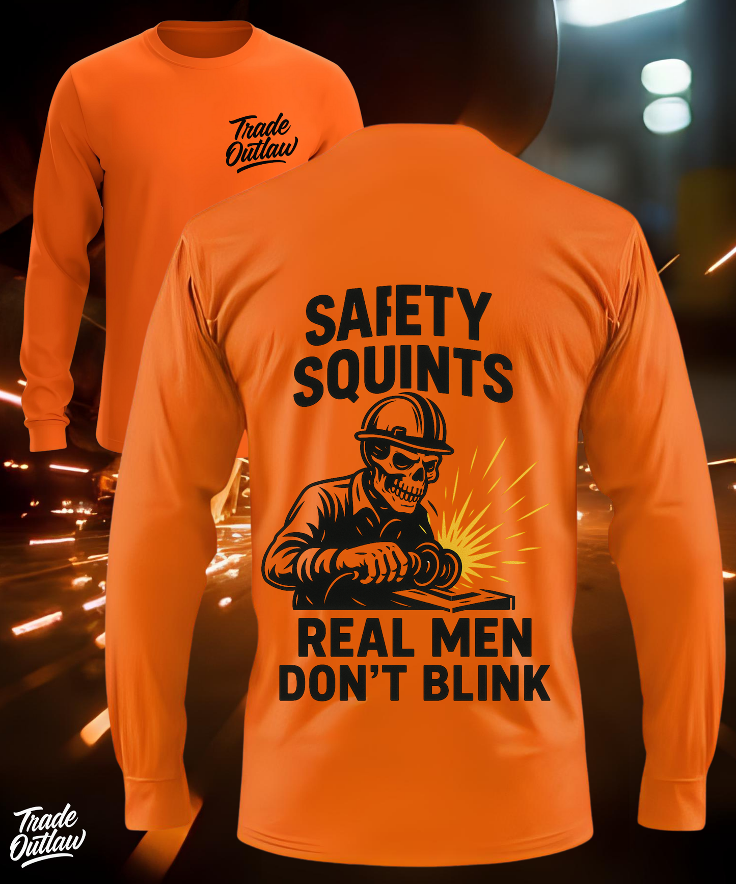"Safety Squints" Long Sleeve