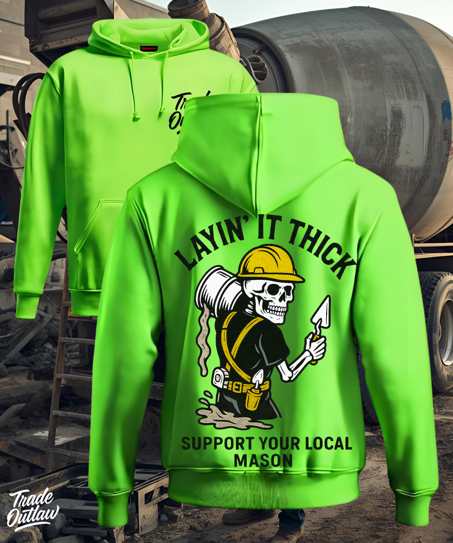 The Mason "Layin it thick" Hoodie