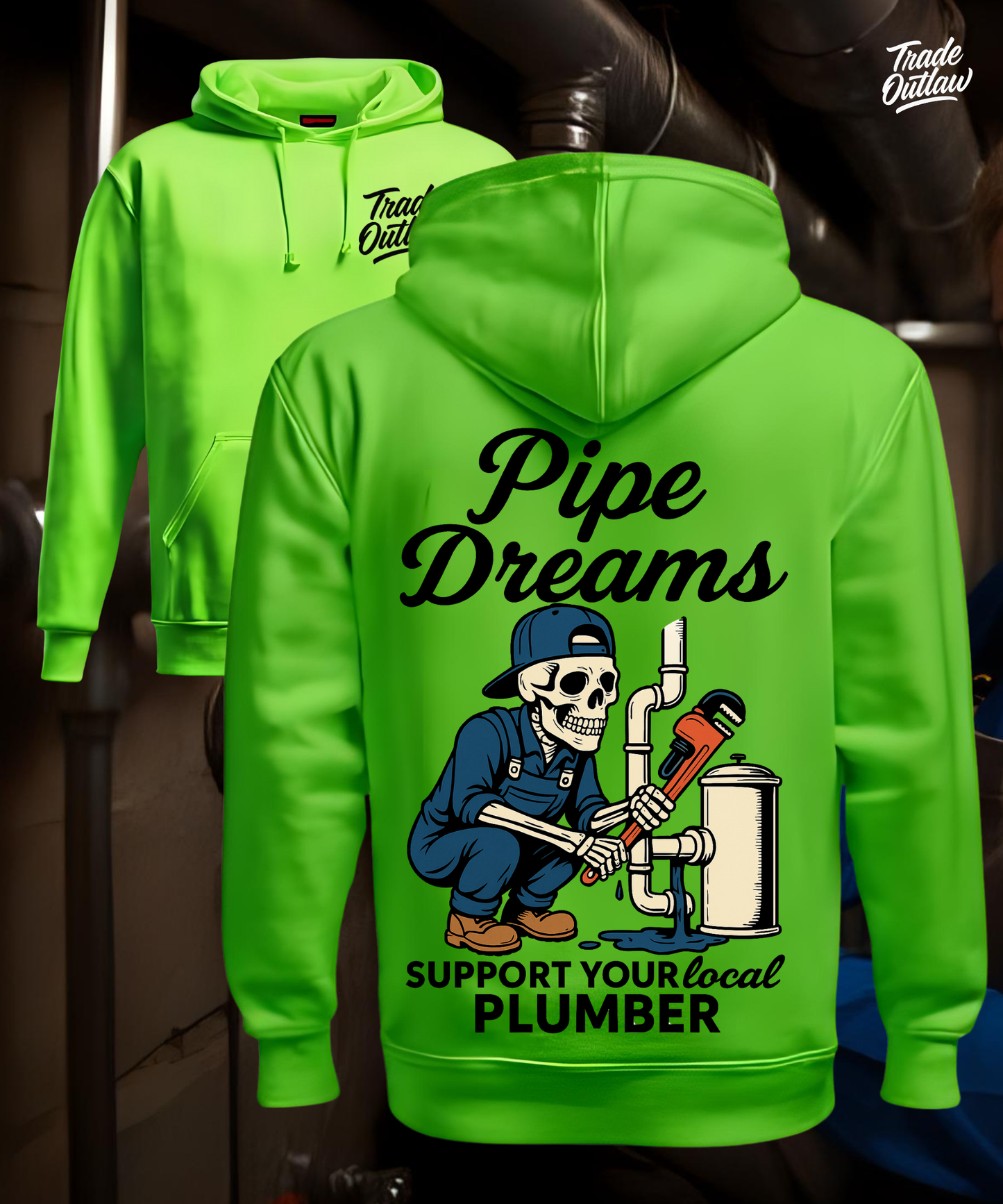 The Plumber "Pipe Dreams" Hoodie
