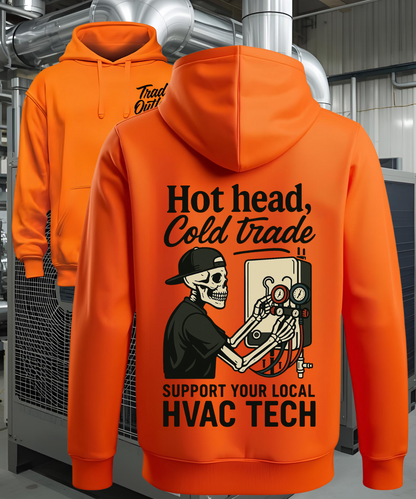 HVAC Tech - Hot Head, Cold Trade Hoodie