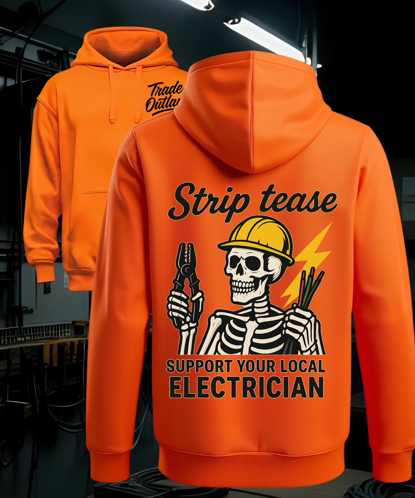Electrician - Strip Tease Hoodie