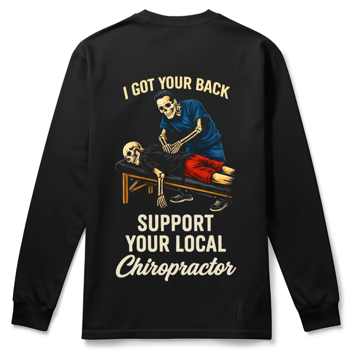 “I Got Your Back” Chiropractor Long Sleeve