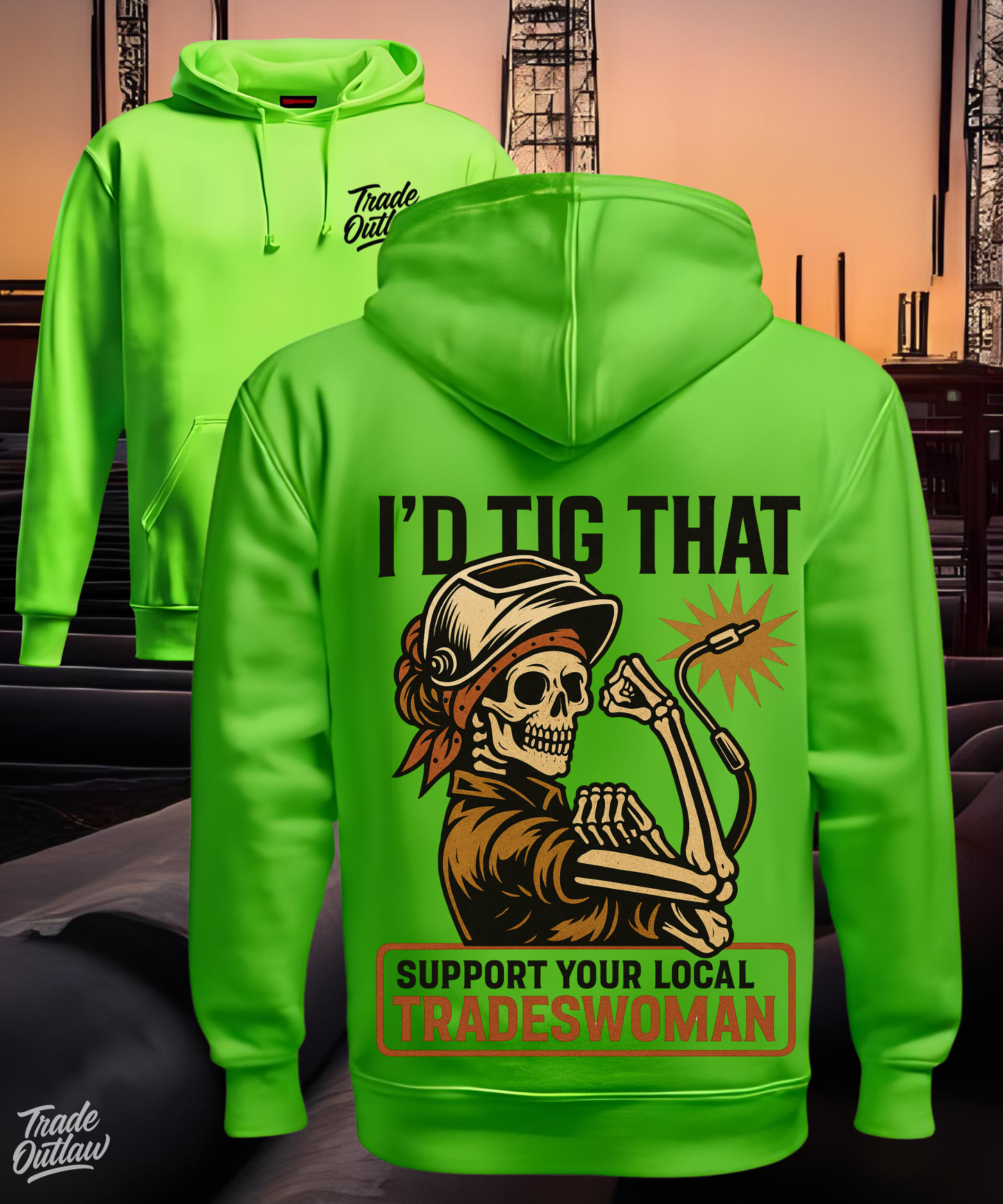 Welder "I'd Tig That" Tradeswoman Hoodie