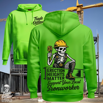 The Ironworker "Erection Heights Matter" Hoodie
