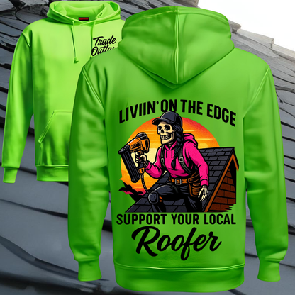 "Livin' On The Edge" The Roofer - Tradeswoman Hoodie