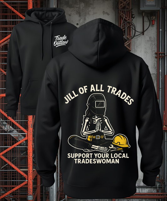 Jill of all Trades - Tradeswoman Hoodie