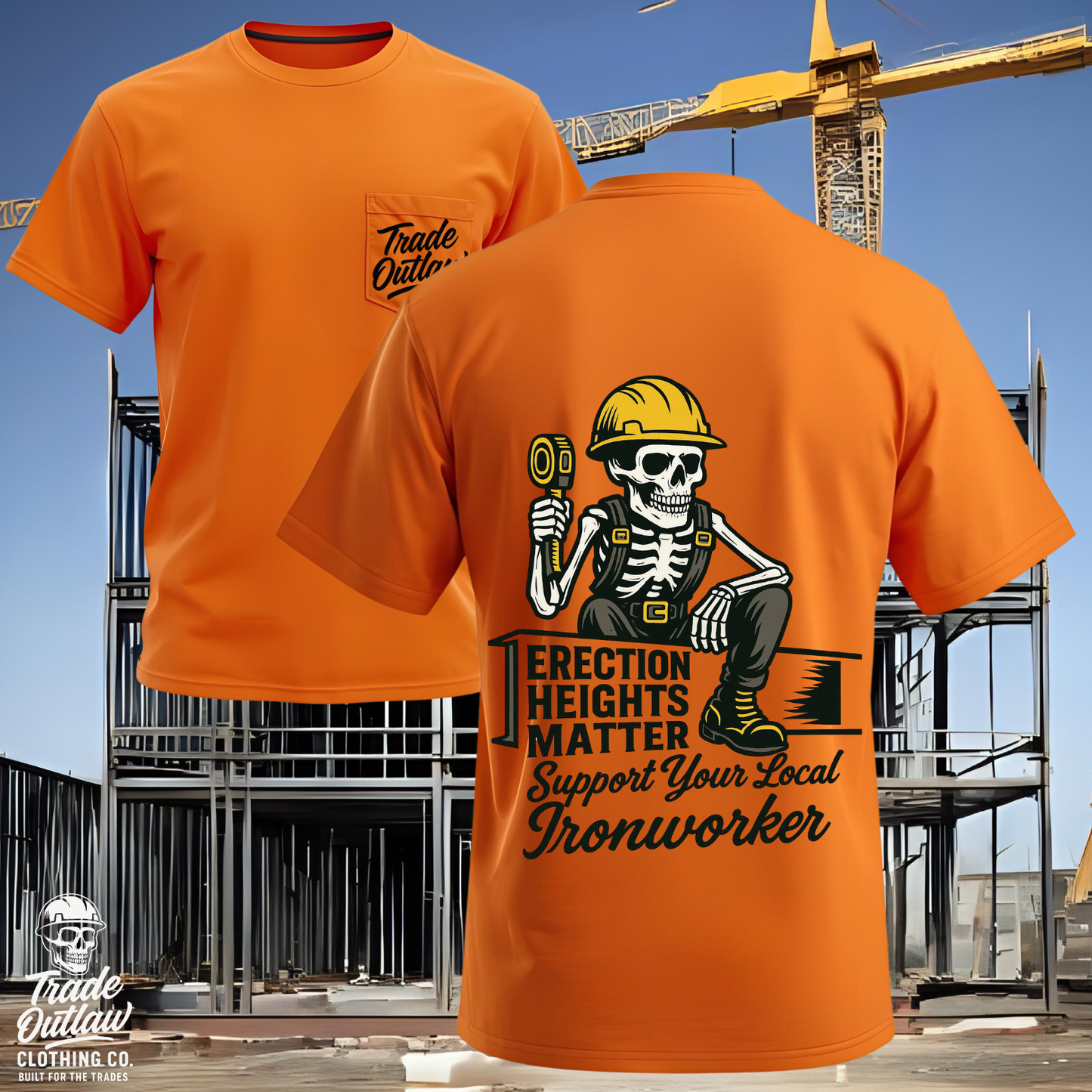 The Ironworker "Erection Heights Matter" T-Shirt