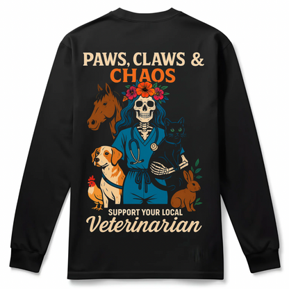 “Paws, Claws & Chaos” Veterinarian Long Sleeve
