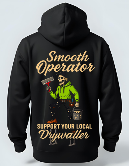 Smooth Operator –  Drywaller Hoodie